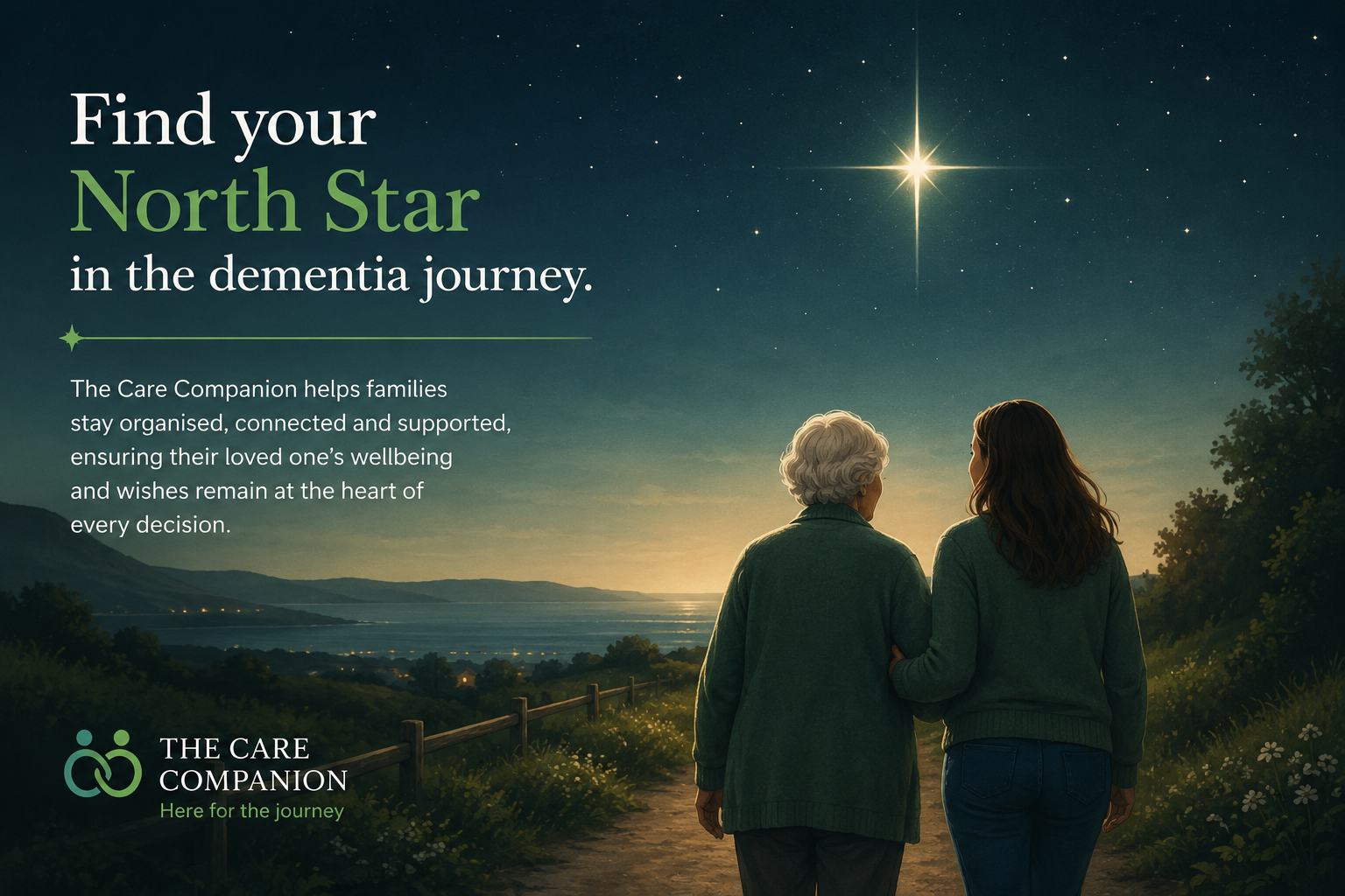 Find your North Star in the dementia journey β The Care Companion